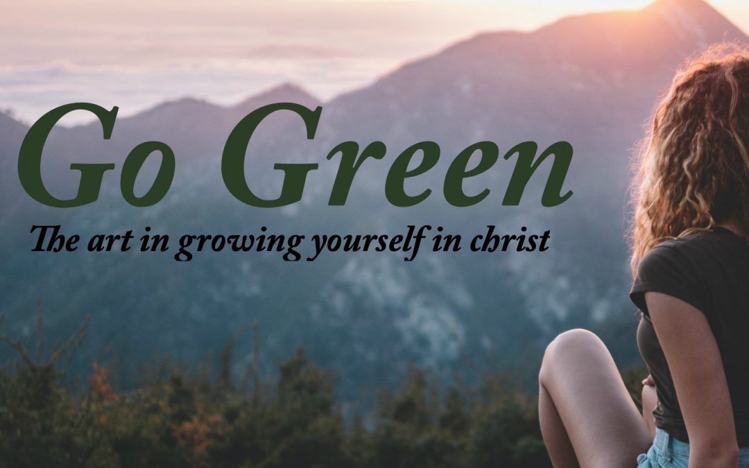Go Green With Christ