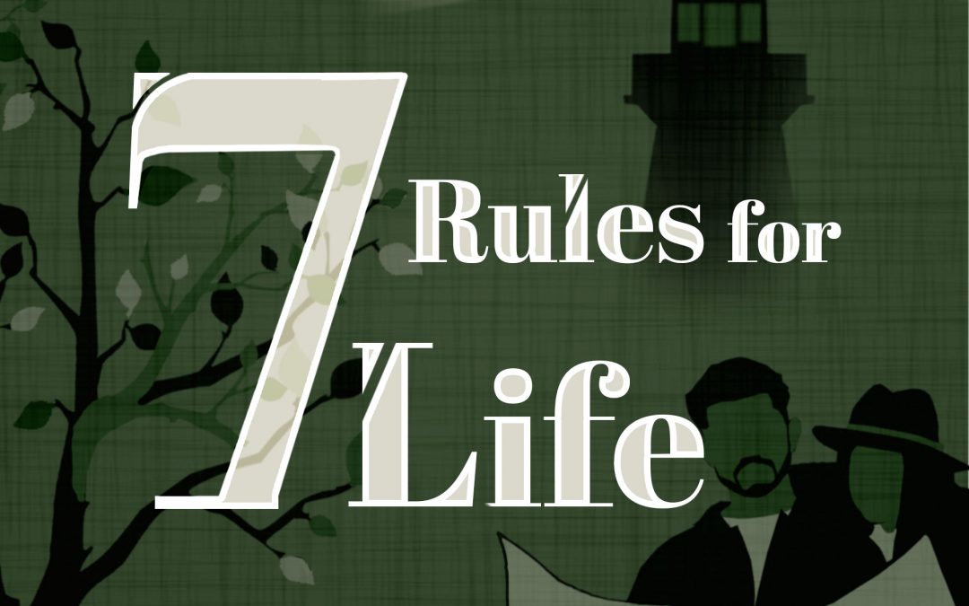 7 Rules For Life