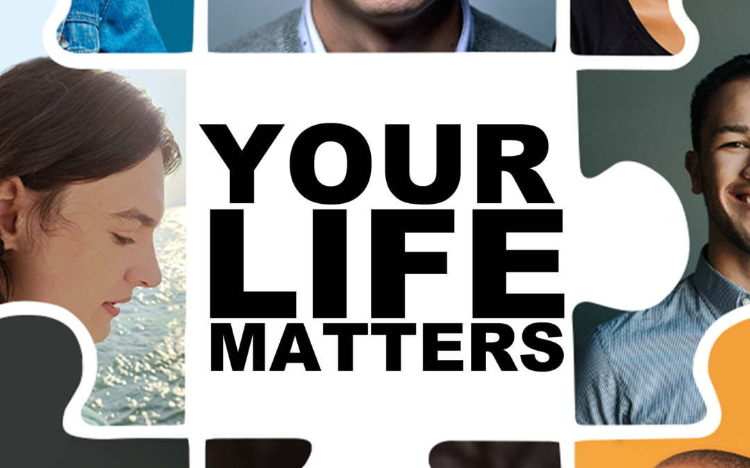 Your Life Matters