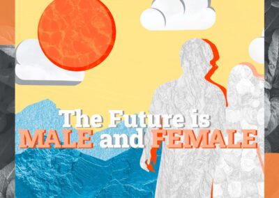 The Future is Male & Female